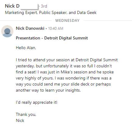 Text of a LinkedIn message "I tried to attend your session at Detroit Digital Summit yesterday, but unfortunately it was so full I couldn't find a seat! "